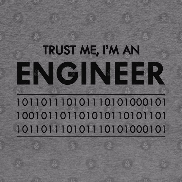 Software Engineer - Trust me I'm  an Engineer by KC Happy Shop